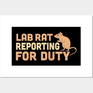 Lab Rat Reporting For Duty Posters and Art